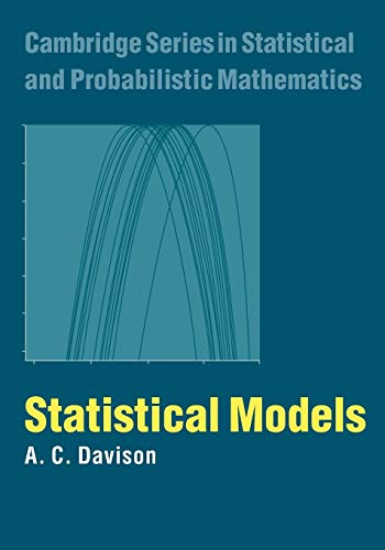 Statistical Models (Cambridge Series in Statistical and Probabilistic Mathematics, 10, Band 10) von Cambridge University Press