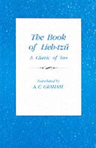 The Book of Lieh-Tzu: A Classic of the Tao (Translations from the Oriental Classics)
