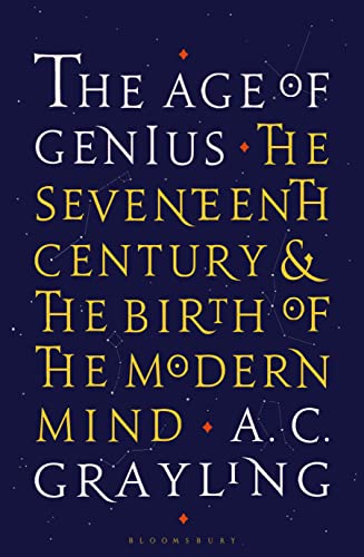 The Age of Genius: The Seventeenth Century and the Birth of the Modern Mind von Bloomsbury Paperbacks / Bloomsbury Trade