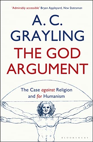 The God Argument: The Case Against Religion and for Humanism von Bloomsbury Publishing UK