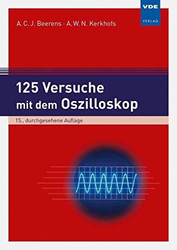 125 Versuche mit dem Oszilloskop von Vde Verlag GmbH