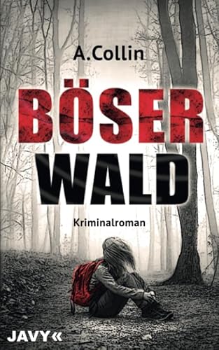 Böser Wald: Kriminalroman (Ein Fall für den Maler, Band 3)