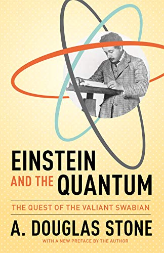 Einstein and the Quantum: The Quest of the Valiant Swabian