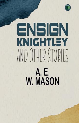Ensign Knightley, and Other Stories von Zinc Read