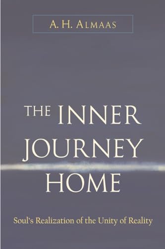 The Inner Journey Home: Soul's Realization of the Unity of Reality
