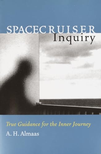 Spacecruiser Inquiry: True Guidance for the Inner Journey (Diamond Body Series, 1, Band 1) von Shambhala Publications