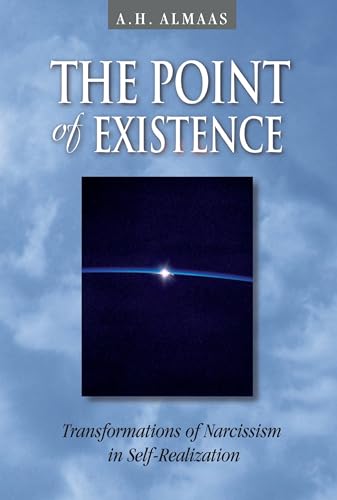 The Point of Existence: Transformations of Narcissism in Self-Realization (Diamond Mind Series, 3) von Shambhala