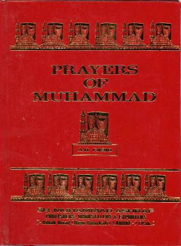 Prayers of Muhammad: The Messenger of God : God Bless and Keep Him von Lushena Books