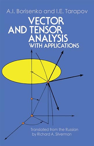 Vector and Tensor Analysis with Applications (Dover Books on Mathematics) von Dover Publications