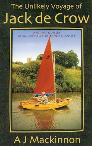 The Unlikely Voyage of Jack De Crow: A Mirror Odyssey from North Wales to the Black Sea