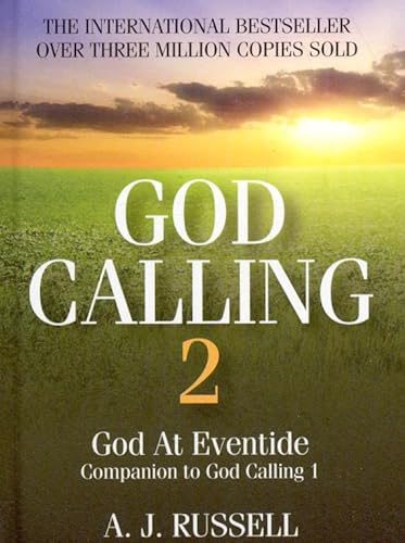 God Calling 2: God at Eventide von John Hunt Publishing