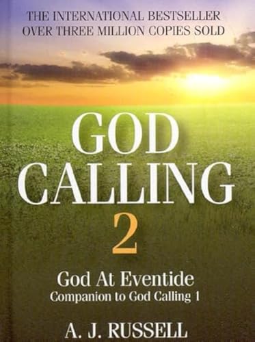 God Calling 2: God at Eventide von John Hunt Publishing