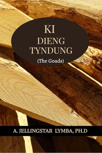 Ki Dieng Tyndung: (The Goad) von Notion Press