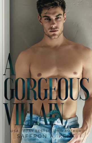 A Gorgeous Villain (St. Mary's Rebels, Band 2) von Independently published