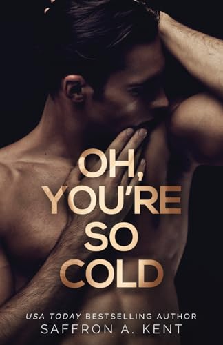 Oh, You're So Cold (Bad Boys of Bardstown)