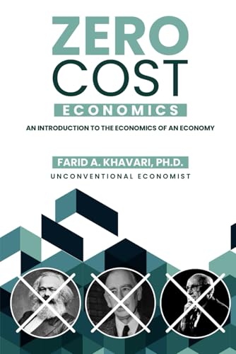 Zero Cost Economics: An Introduction to the Economics of an Economy