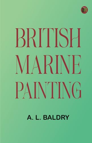 British Marine Painting von Zinc Read