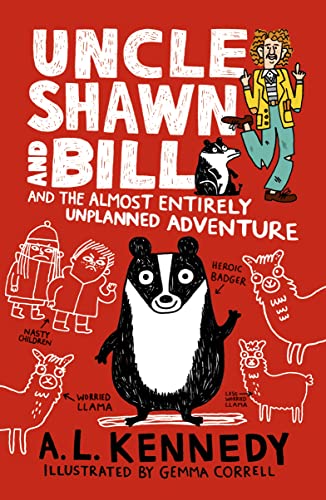 Uncle Shawn and Bill and the Almost Entirely Unplanned Adventure von WALKER BOOKS