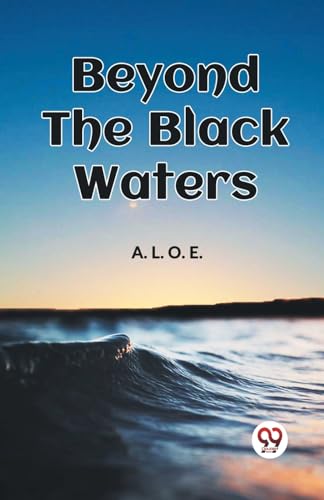 Beyond The Black Waters von Double 9 Books