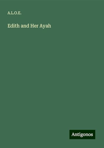 Edith and Her Ayah von Antigonos Verlag