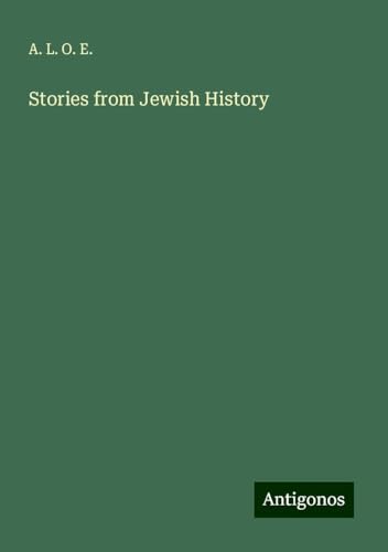 Stories from Jewish History von Antigonos Verlag