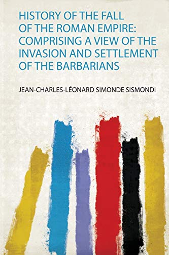 Das Relativitätsprinzip: Comprising a View of the Invasion and Settlement of the Barbarians
