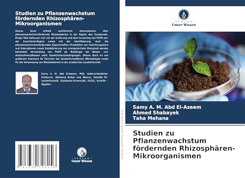 Studien zu Pflanzenwachstum fördernden Rhizosphären-Mikroorganismen von VDM Verlag
