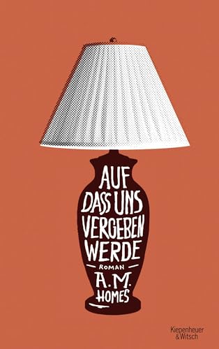 Auf dass uns vergeben werde: Roman von Kiepenheuer&Witsch