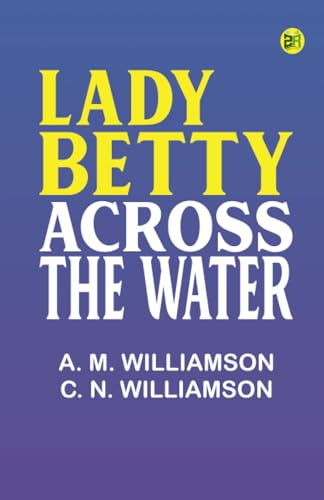 Lady Betty Across the Water von Zinc Read