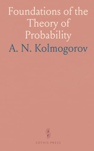 Foundations of the Theory of Probability von Sothis Press