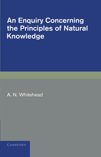 An Enquiry Concerning the Principles of Natural Knowledge von Cambridge University Press