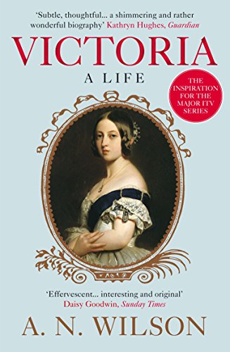 Victoria: A Life