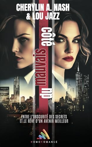 Du mauvais côté: Livre lesbienne, roman policier lesbien von Homoromance Éditions