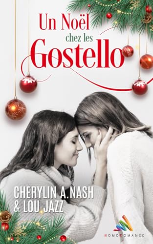 Un Noël chez les Gostello: Livre lesbien FF, romance lesbienne de Noël Un Noël chez les Gostello: Livre lesbien FF, romance lesbienne de Noël von Homoromance Éditions