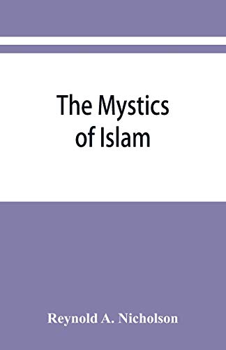 The mystics of Islam von Alpha Edition