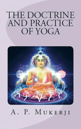 The Doctrine and Practice of Yoga von E-Kitap Projesi & Cheapest Books