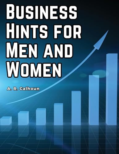 Business Hints for Men and Women von Magic Publisher