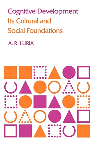 Cognitive Development: Its Cultural and Social Foundations von Harvard University Press
