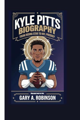 KYLE PITTS BIOGRAPHY: From Rising Star to NFL Prodigy