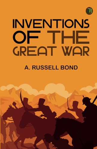 Inventions of the Great War von Zinc Read