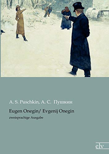Eugen Onegin/ Evgenij Onegin: zweisprachige Ausgabe