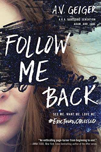 Follow Me Back (Follow Me Back, 1, Band 1) von Sourcebooks Explore