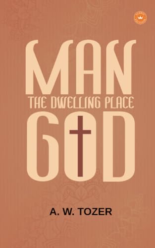 Man - The Dwelling Place Of God von Eldric Editions