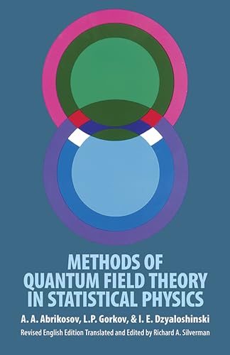 Methods of Quantum Field Theory in Statistical Physics (Selected Russian Publications in the Mathematical Sciences.) von Dover Publications