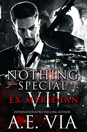 Nothing Special VII: EX Meridian von Independently Published