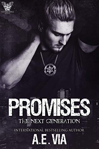 Promises: The Next Generation (Bounty Hunters, Band 5) von Independently Published