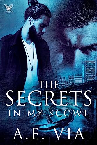 The Secrets in My Scowl von Createspace Independent Publishing Platform