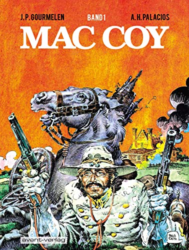 Mac Coy: Gesamtausgabe Band 1: Gesamtausgabe Bd. 1 von Avant-Verlag, Berlin