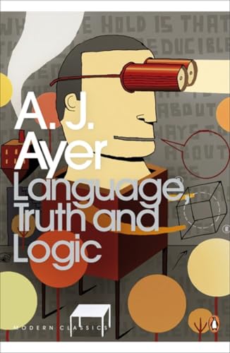 Language, Truth and Logic (Penguin Modern Classics)