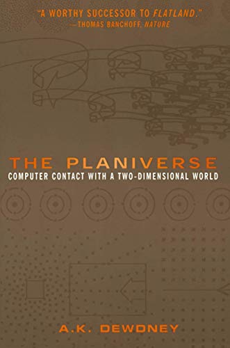 the Planiverse: Computer Contact With A Two-Dimensional World von Springer